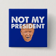 Niet mijn President - Anti-Trump Pin Button