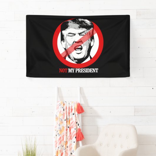 Niet mijn President - Anti-Trump Spandoek (Insitu)