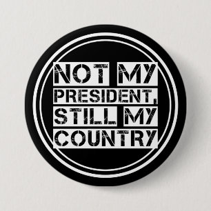 Niet mijn President Black White Stencil Text Round Ronde Button 7,6 Cm