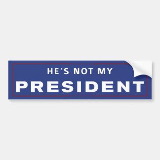 Niet mijn President Bumpersticker