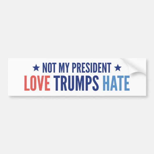 Niet mijn President Bumpersticker (Voorkant)