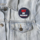Niet mijn President Button Badge Pin (In situ)