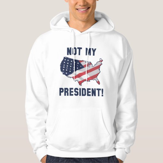 Niet mijn President Hoodie (Voorkant)