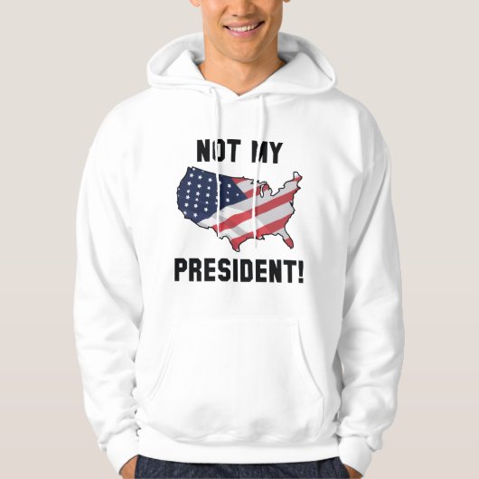 Niet mijn President Hoodie (Voorkant)