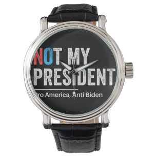 Niet mijn President Horloge