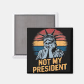Niet mijn President impeach Trump Resist Anti Trum Magneet (Voorkant / Achterkant)