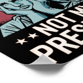 Niet mijn President impeach Trump Resist Anti Trum Poster (Hoek)