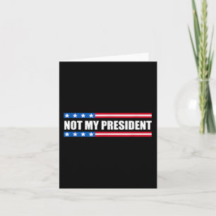 Niet mijn President _ niet mijn stem niet mijn waa Kaart