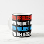 Niet mijn President, niet mijn stem, niet mijn waa Koffiemok (Voorkant links)