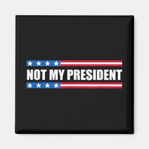 Niet mijn President _ niet mijn stem niet mijn waa Magneet