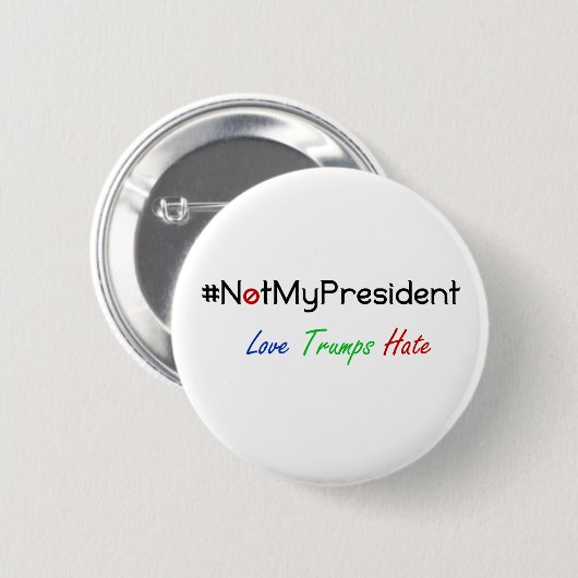 Niet mijn President Nooit Trump Button (Voorkant /achterkant)
