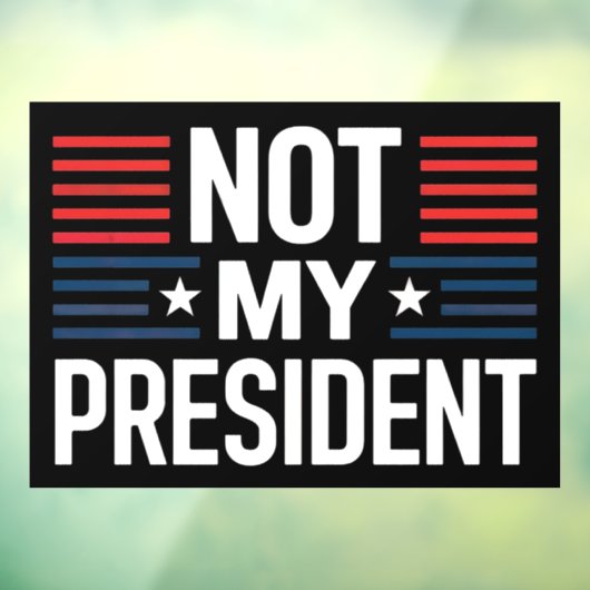 Niet mijn President Raamsticker (Vel 3)