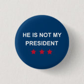 Niet mijn President Ronde Button 3,2 Cm (Voorkant)