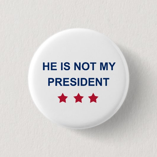 Niet mijn President Ronde Button 3,2 Cm (Voorkant)