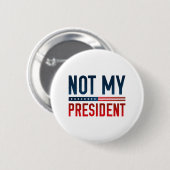 Niet mijn President Ronde Button 5,7 Cm (Voorkant /achterkant)