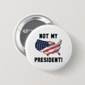 Niet mijn President Ronde Button 5,7 Cm (Voorkant /achterkant)