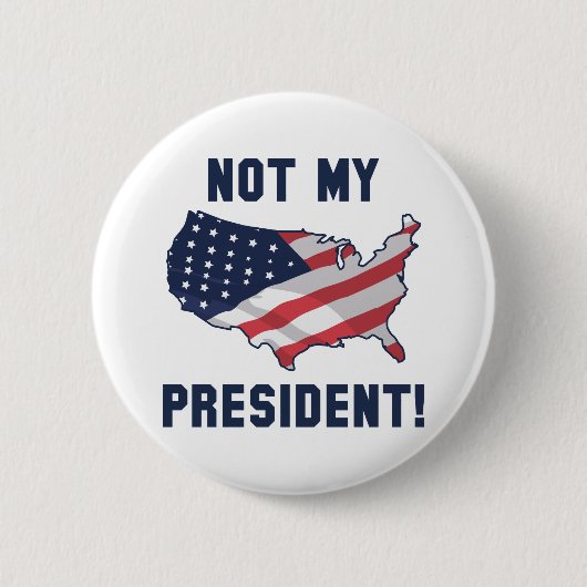 Niet mijn President Ronde Button 5,7 Cm (Voorkant)