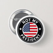 Niet mijn President Ronde Button 5,7 Cm (Voorkant /achterkant)