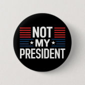 Niet mijn President Ronde Button 5,7 Cm (Voorkant)