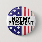 Niet mijn President Ronde Button 5,7 Cm (Voorkant)