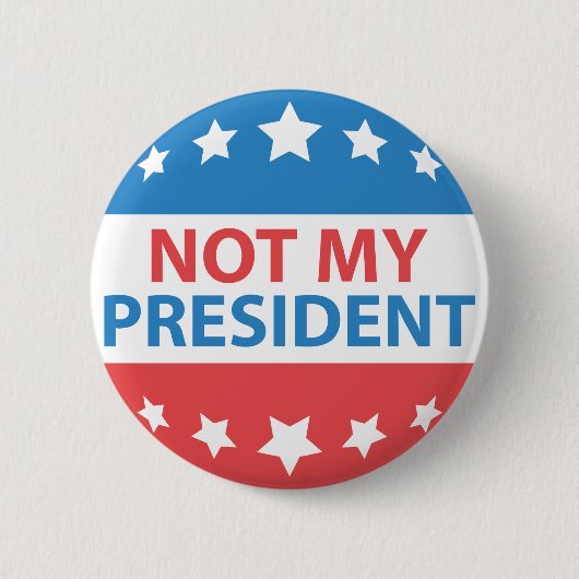 Niet mijn President Ronde Button 5,7 Cm (Voorkant)