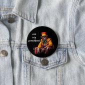 niet mijn president ronde button 7,6 cm (In situ)