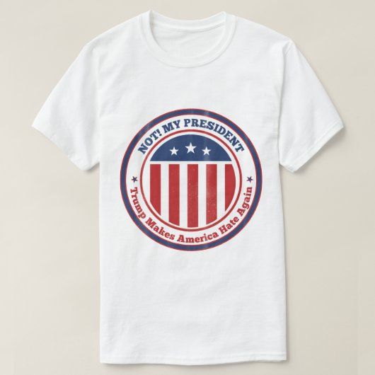 Niet mijn President! T-shirt (Design voorkant)