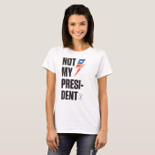 Niet mijn President T-shirt (Voorkant volledig)