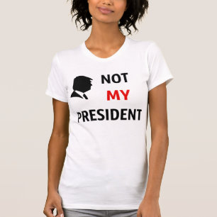 Niet mijn President T-shirt