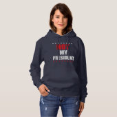 NIET MIJN PRESIDENT T-SHIRT HOODIE TRUI (Voorkant volledig)