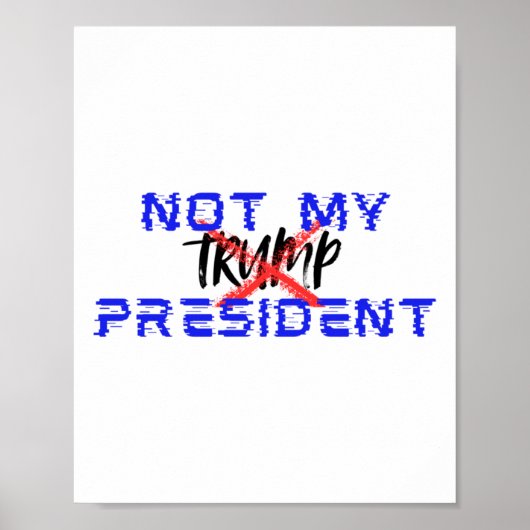 Niet mijn President (zeg nee tegen het fascisme) Poster (Voorkant)