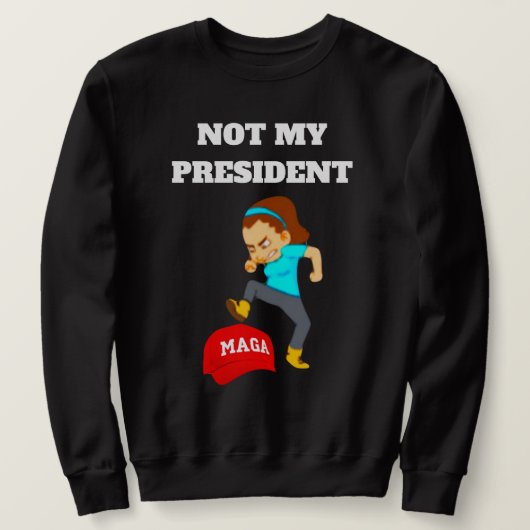 NIET MIJN PRESIDENTEN SWEATSHIRT (Design voorkant)