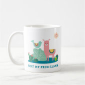 Niet mijn Prob-llama Pun Mok (Links)