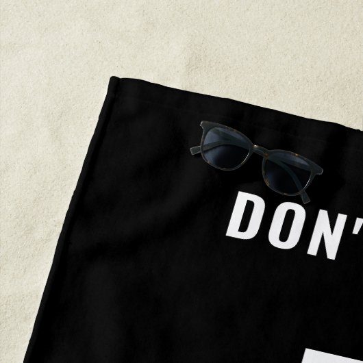 Niet mijn probleem in ruste, grappige pensionering strandlaken (In situ)