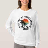 NIET MIJN PROBLEEM MEER HERROEPEN T-SHIRT (Voorkant)