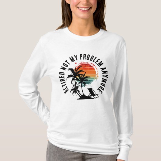 NIET MIJN PROBLEEM MEER HERROEPEN T-SHIRT (Voorkant)