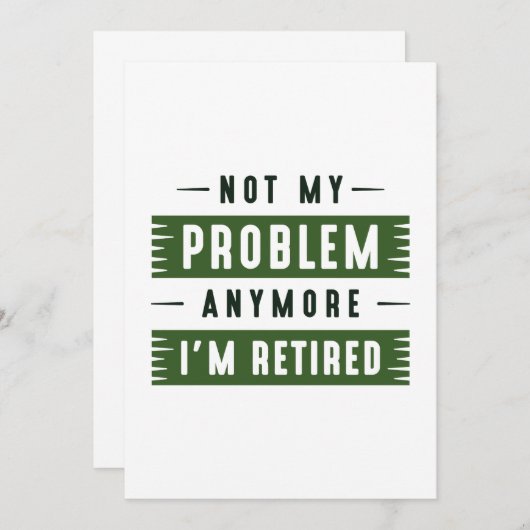 Niet mijn probleem meer, ik ben gepensioneerd bedankkaart (Voorkant / Achterkant)