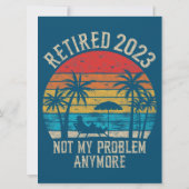 Niet mijn probleem nog grappiger  pensionering (Achterkant)