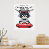 Niet mijn probleem poster (Keuken)