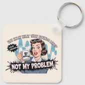 Niet mijn probleem sleutelhanger (Achterkant)