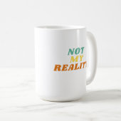 Niet mijn realityretro-Mok Koffiemok (Voorkant rechts)