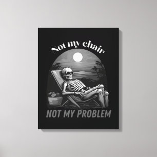 Niet mijn stoel, niet mijn probleem, schedel, zome canvas afdruk