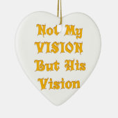 Niet mijn visie, maar zijn visie op kunst keramisch ornament (Rechts)