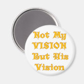 Niet mijn visie, maar zijn visie op kunst magneet (Voorkant / Achterkant)