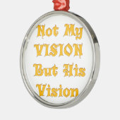 Niet mijn visie, maar zijn visie op kunst metalen ornament (Links)