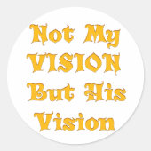 Niet mijn visie, maar zijn visie op kunst ronde sticker (Voorkant)