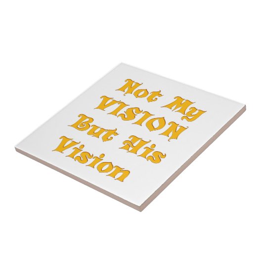 Niet mijn visie, maar zijn visie op kunst tegeltje (Zijkant)