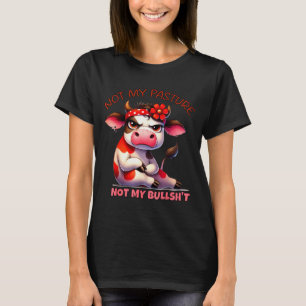 Niet Mijn Weide Niet Mijn Stier Grappige Koe Boerd T-shirt