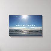 niet mijn wil, maar de jouwe is klaar canvas afdruk (Voorkant)