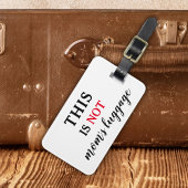Niet Moeders Bagage Grappige Script Bagagelabel